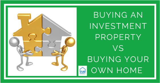 Is buying an investment property the same as buying your own home?