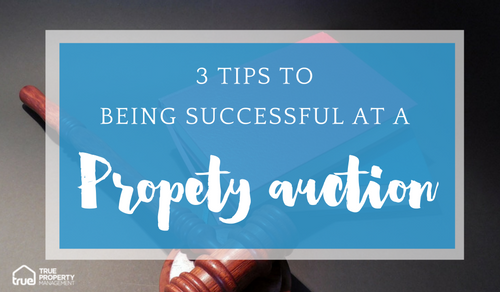 true-property-3-tips-to-being-successful-at-a-property-auction